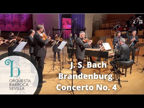 J.S. Bach: Brandenburg Concerto No. 4 / Orquesta Barroca de Sevilla