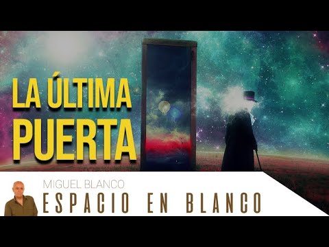 Espacio en Blanco - La última puerta (08/02/2015)