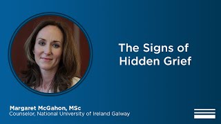 The Signs of Hidden Grief