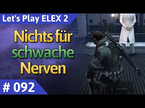 ELEX 2 deutsch Teil 92 - Nichts für schwache Nerven Let's Play