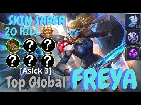SABER SKIN! BUILD TOP GLOBAL FREYA 2022- GAMEPLAY FREYA  by Asick 3 -MOBILE LEGENDS