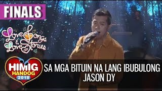 Sa Mga Bituin Na Lang Ibubulong - Jason Dy | Himig Handog 2018 (Finals)