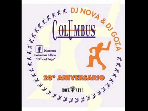 Columbus 20ºAniversario (Dj GoZA & Dj Nova)