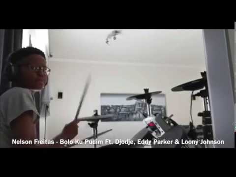 Nelson Freitas - Bolo Ku Pudim Ft. Djodje, Eddy Parker & Loony Johnson (Drum Cover)