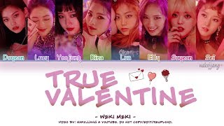 Weki Meki (위키미키) – TRUE VALENTINE (Color Coded Lyrics Eng/Rom/Han/가사)