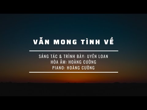 Vẫn mong tình về - Uyên Loan