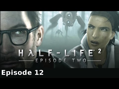 Breach in the Silo -Ep 12 Let's Play: Half-Life 2 Episode 2