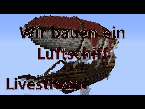 Minecraft - Wir bauen ein Luftschiff | Building | Creations | [#1]