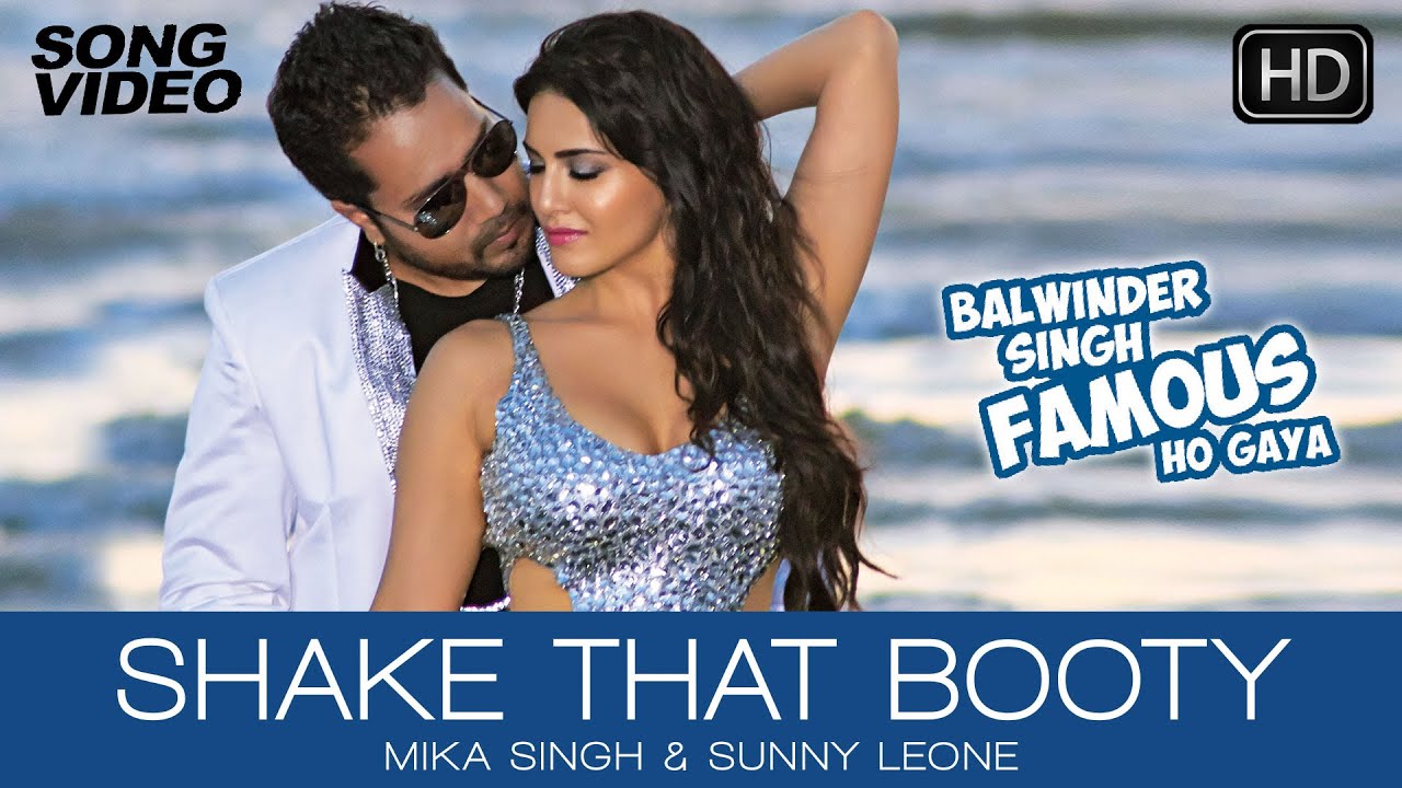 Shake That Booty Lyrics | Balwinder Singh… Famous Ho Gaya | Mika Singh | Mika Singh