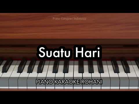 Suatu Hari - Maria Shandi | Piano Karaoke Rohani