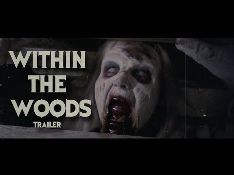WITHIN THE WOODS Trailer | The Evil Dead Fan Film