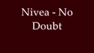 Nivea   No Doubt Video