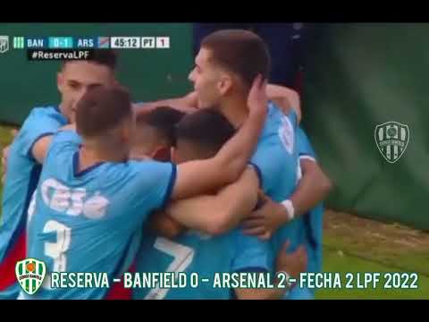 Reserva - Banfield 0 - Arsenal 2  Fecha 2 - LPF 2022 - 7-6-22