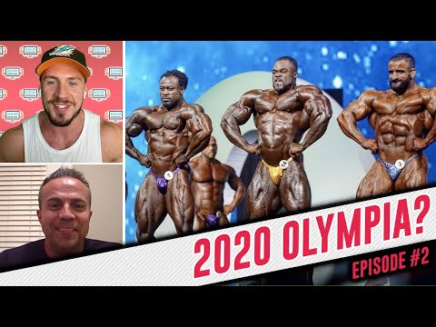 Will the 2020 Mr Olympia go ahead? Episode #2 Bodybuilding Podcast
