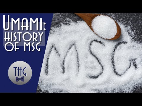 Umami: A History of Monosodium Glutamate