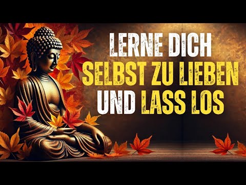 Erinnere Dich immer an diese Worte bei Sorgen oder Unzufriedenheit   Selbstliebe und Loslassen