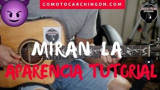 "Miran La Aparencia" El De La Guitarra Tutorial | Requinto | Acordes | Tabs