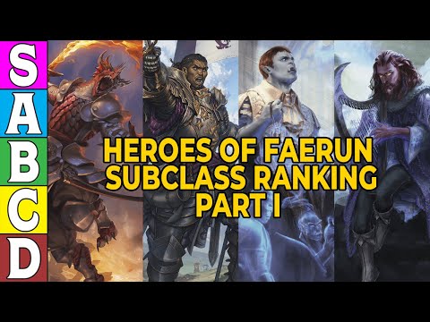 Heroes of Faerun Subclass Tier Ranking (Part 1)