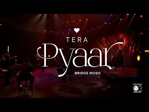 Tera Pyaar | Bridge Music ft. Philemon Anand | Lyrics