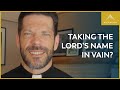 Why Is Taking the Lord’s Name in Vain Wrong?