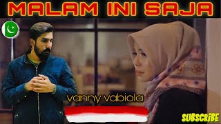 Download lagu #vannyvabiola #senyummembalutluka #laguambon     VANNY VABIOLA - MALAM INI SAJA (pk punjab reaction) mp3