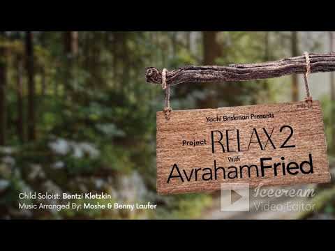 Project Relax 2 Avraham Fried - פרויקט רילקס 2 אברהם פריד