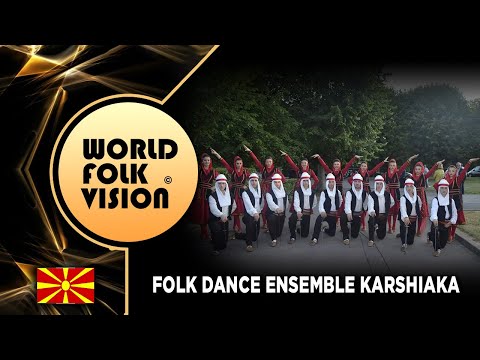 World Folk Vision 2020 - Folk dance ensemble Karshiaka | North Macedonia | - Official video