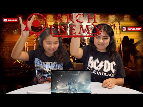 Two Girls React To ARCH ENEMY - The World Is Yours (OFFICIAL VIDEO)