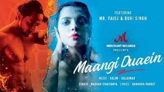 Maangi Duaein - Official Music Video | Mr Faisu | Ruhi | Raghav C | Shradha P | Merchant Records