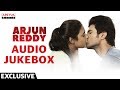 Arjun Reddy Audio Jukebox Vijay Deverakonda Shalini Sandeep Reddy Vanga Radhan