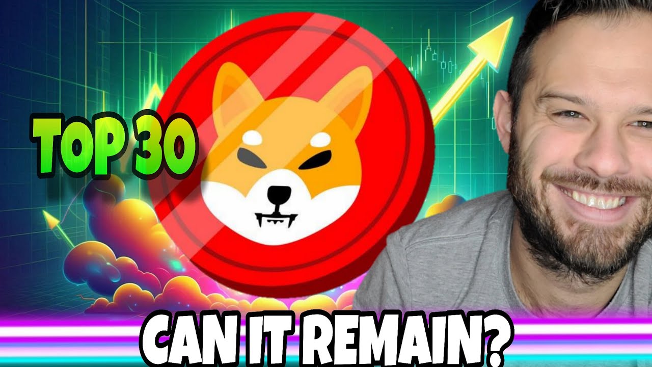 Shiba Inu Coin | Can SHIB Remain In The Top 30 Crypto List??