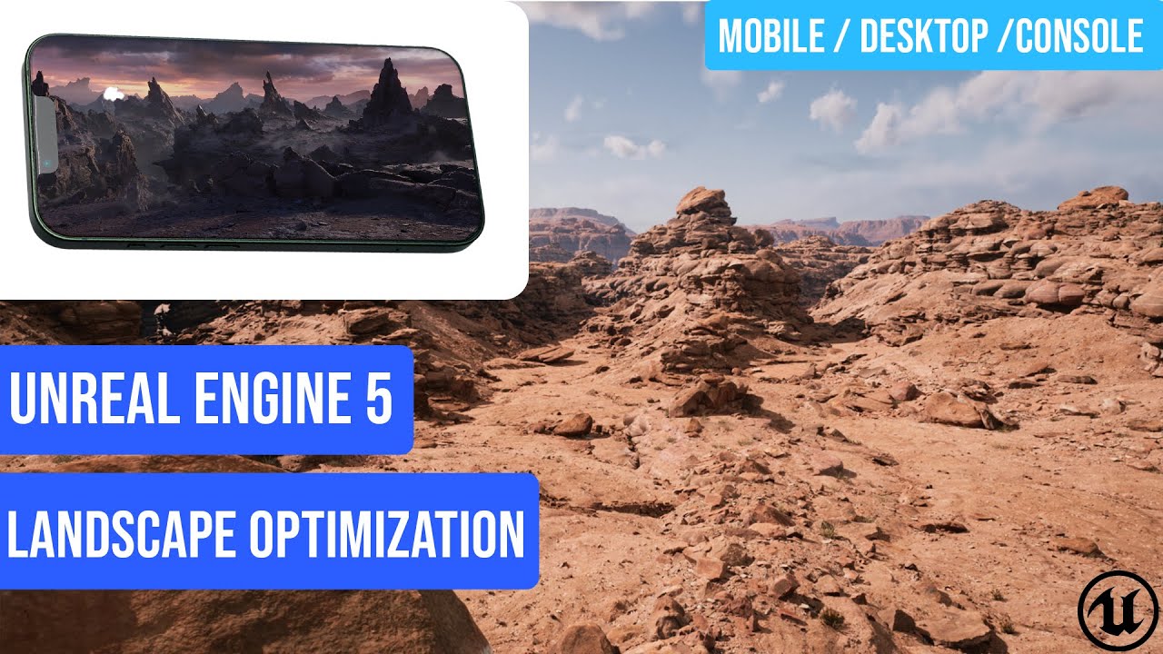 Landscape Optimization for Mobile Games Unreal Engine 5 Tutorial