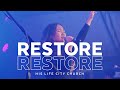 Restore - Zion City Worship | His Life City Church