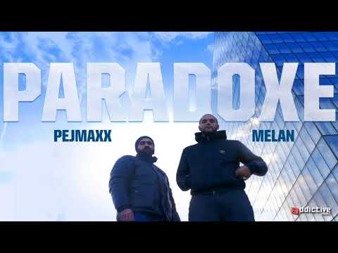 Melan feat Pejmaxx - Paradoxe
