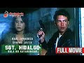 SGT HIDALGO: BALA NG KATARUNGAN (1998) | Full Movie | Raul Zaragosa, Cynthia Luster, Julian Cheah