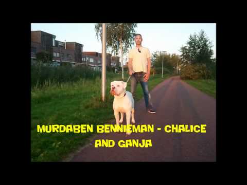 Murdaben Bennieman - Chalice And Ganja DubWise