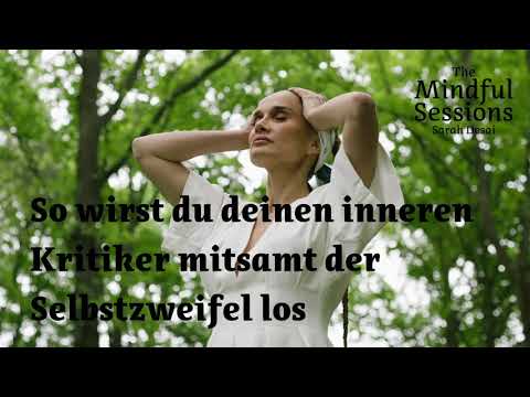 #192, So wirst du deinen inneren Kritiker und die Selbstzweifel los