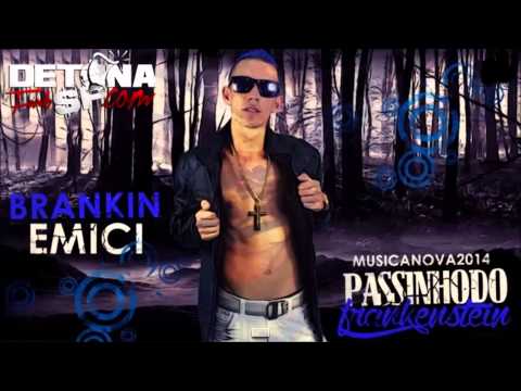 MC Brankin - Passinho do Frankenstein ( DJS Ferrugem , Kelvinho e Puffe ) Lançamento 2014