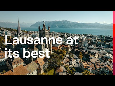 Lausanne at its best | Switzerland Tourism