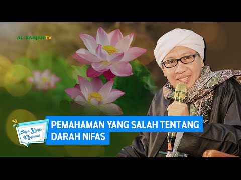 Pemahaman yang Salah Tentang Darah Nifas | Buya Yahya Menjawab