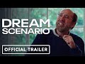 Dream Scenario - Official Trailer (2023) Nicolas Cage, Michael Cera, Julianne Nicholson