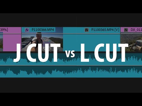 Video Editing Tips: J Cut vs L Cut