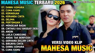 Download lagu DAWAI ASMARA - GERY MAHESA FT RENA MOVIES - CUMA KAMU - KERINDUAN - MAHESA MUSIC TERBARU 2026 mp3