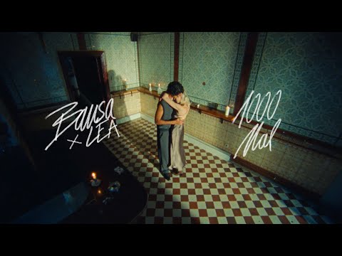 BAUSA x LEA - 1000 MAL (OFFICIAL VIDEO)