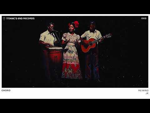 RE\MIND & JK - "Choro" (Official Visualizer) [Titanic's End Records]