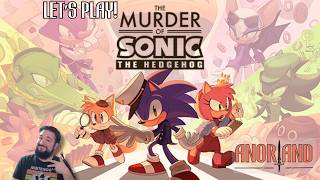 Sonic.Exe Has Stopped Working | Anoriand Let's Plays | The Murder Of Sonic The Hedgehog