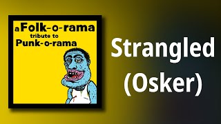 Just Nick // Strangled (Osker)