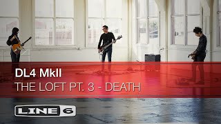 Video thumbnail for Line 6 | DL4 MkII | Nick Zinner, Sarah Lipstate, and Fred Sablan | ‘THE LOFT PT. 3 - DEATH’ by Line 6