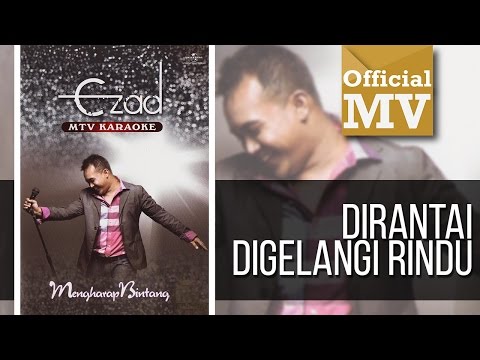 Ezad - Dirantai Digelangi Rindu (Official Music Video)