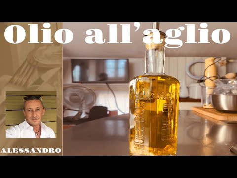 Come fare in casa l’ Olio all'aglio